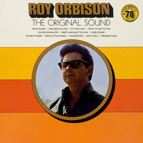 Album artwork for The Original Sound (70th Anniversary) by Roy Orbison