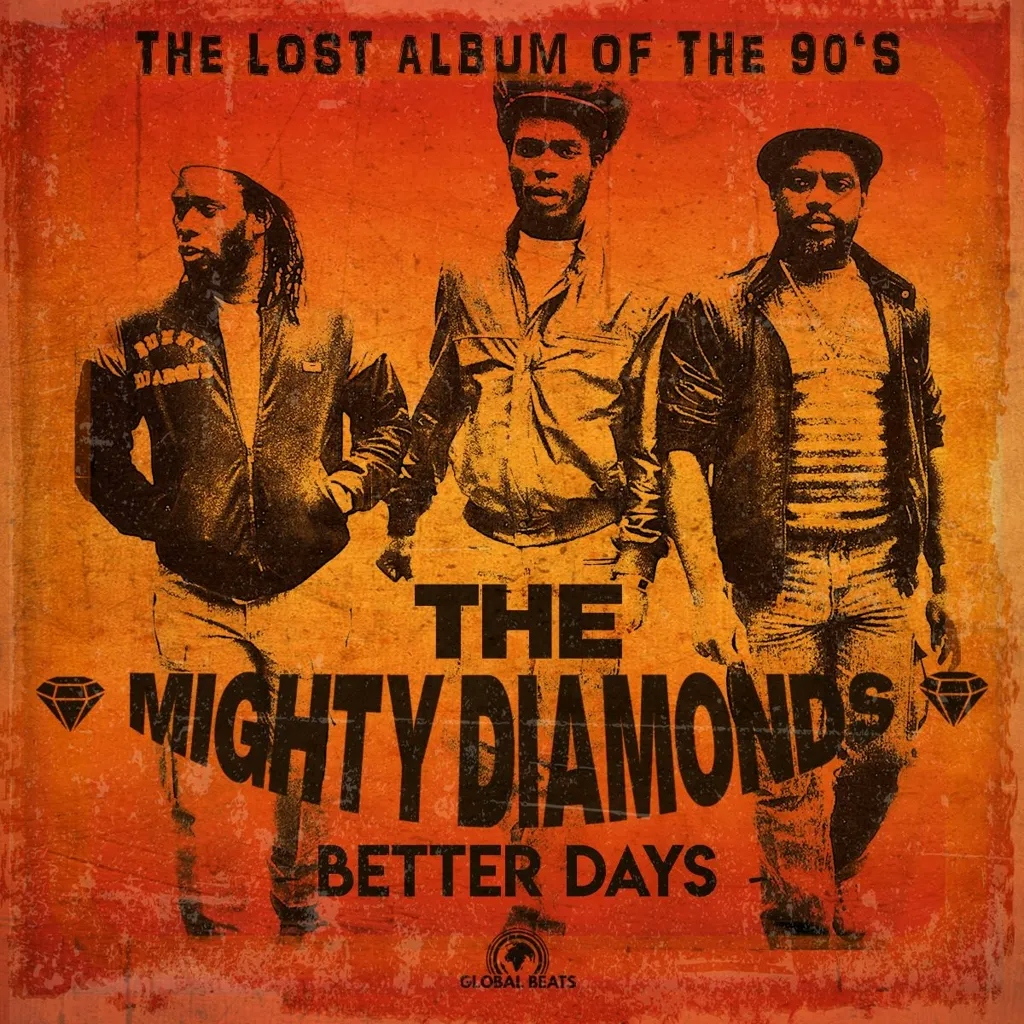Album artwork for Better Days by The Mighty Diamonds
