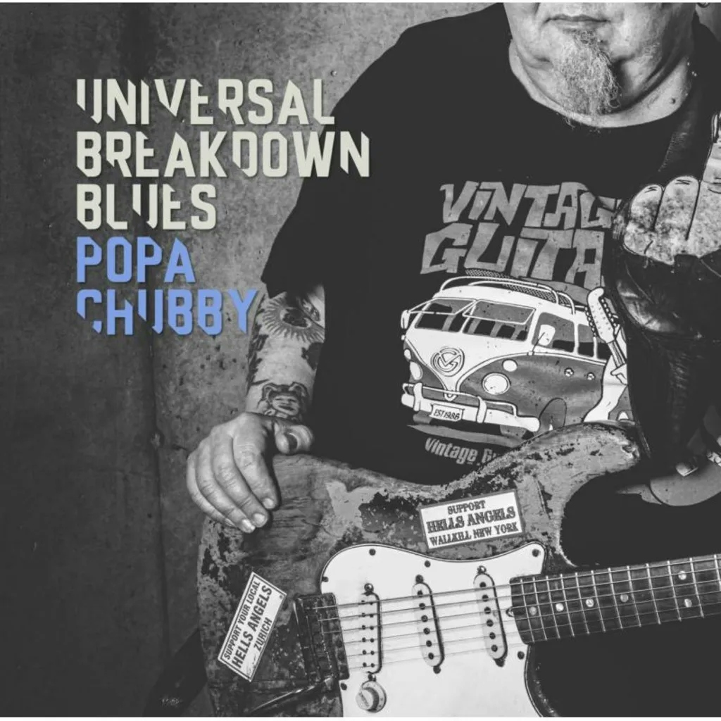 Album artwork for Universal Breakdown Blues by Popa Chubby