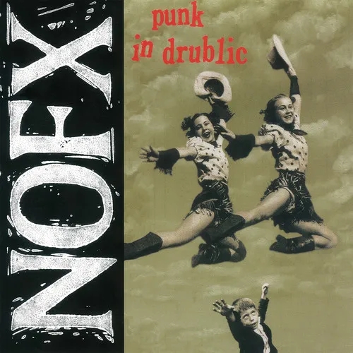 Album artwork for Punk in Drublic (20th Anniversary Reissue) by NOFX