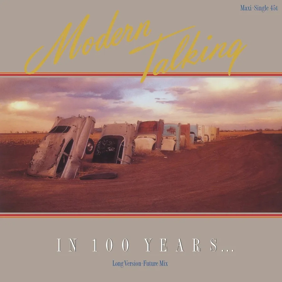 Album artwork for in 100 Years... by Modern Talking