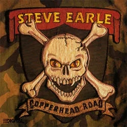 Album artwork for Album artwork for Copperhead Road by Steve Earle by Copperhead Road - Steve Earle