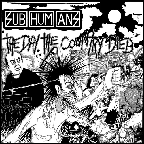 Album artwork for The Day The Country Died by Subhumans