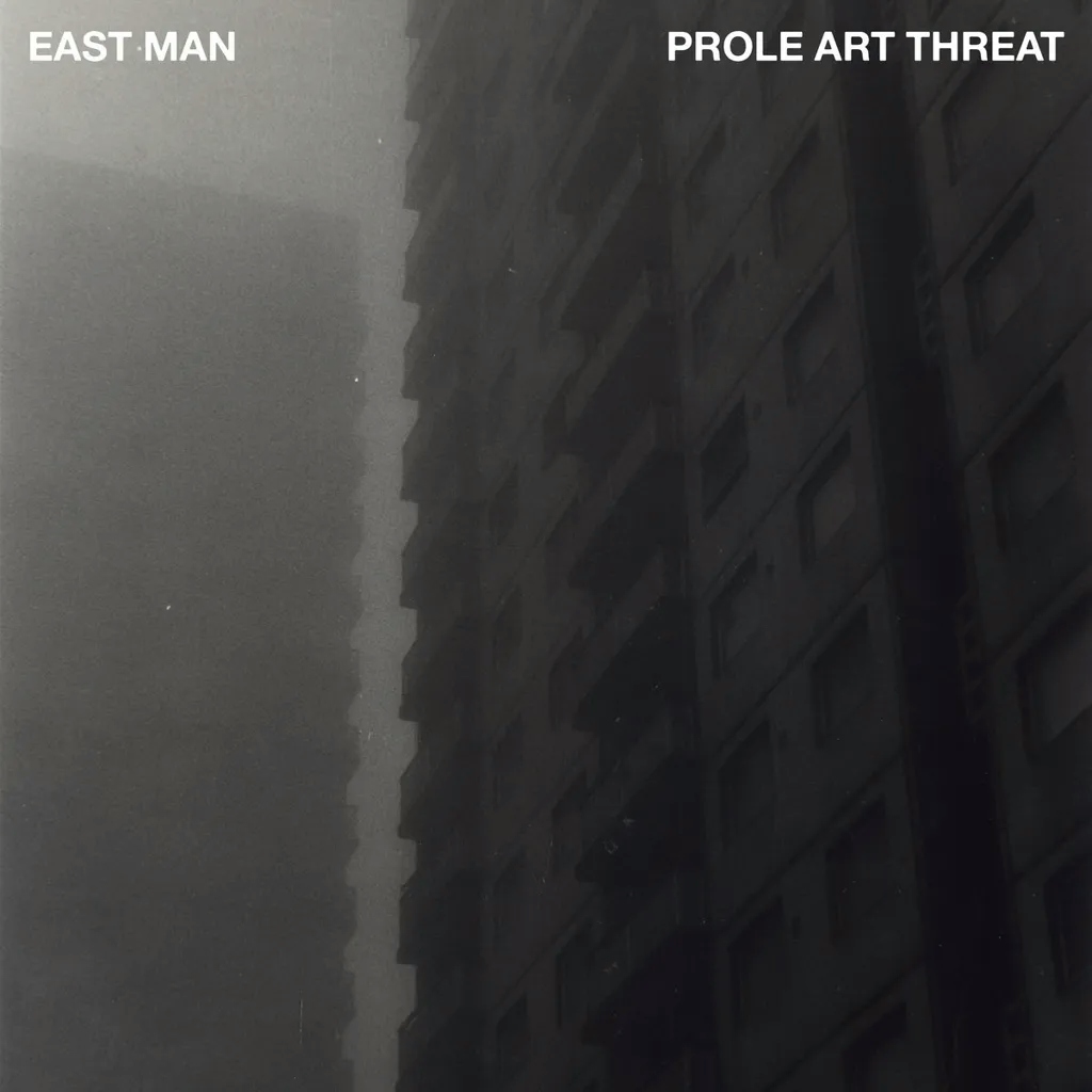 Album artwork for Prole Art Threat by East Man