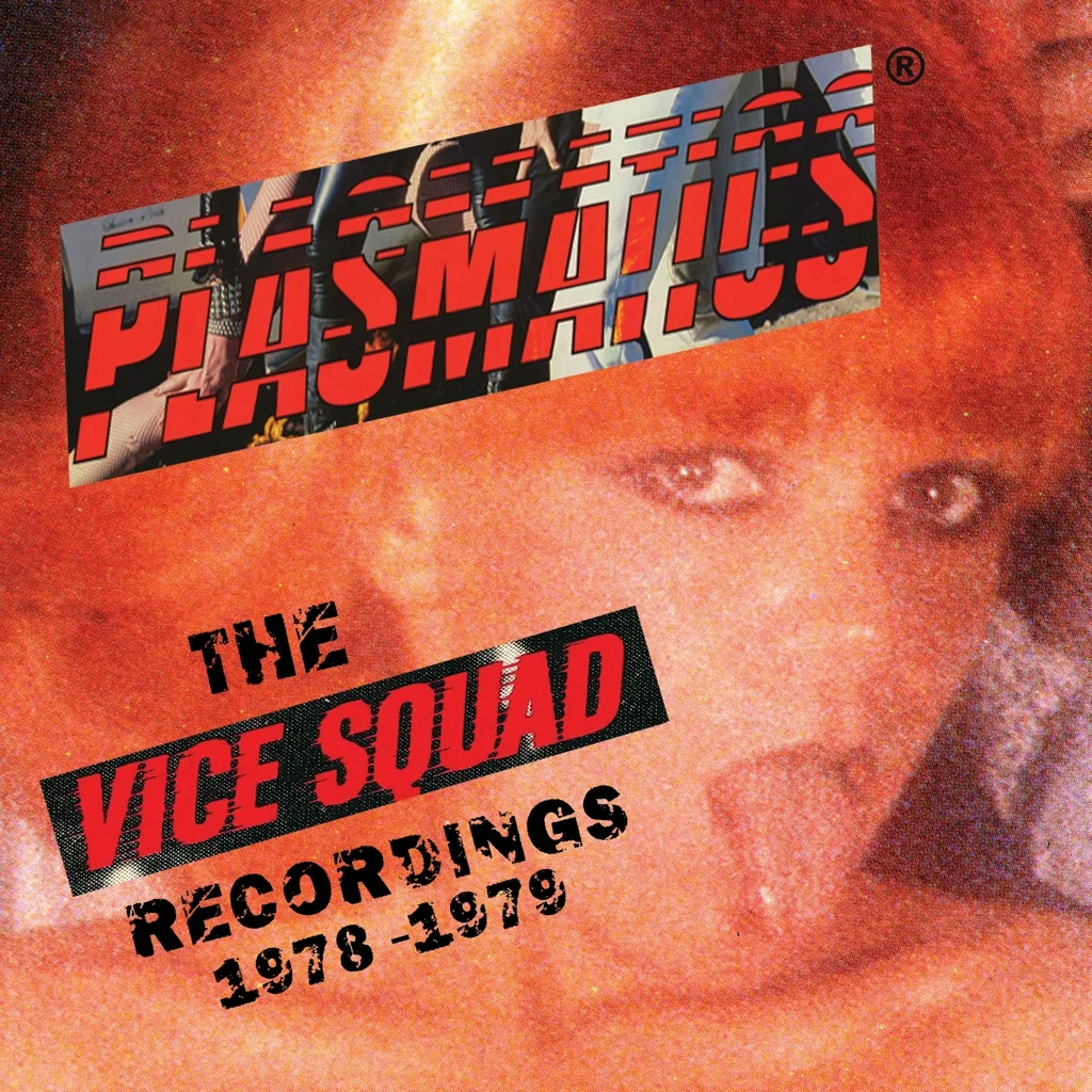 Album artwork for The Vice Squad Records Recordings by Plasmatics