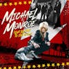 Album artwork for I Live Too Fast to Die Young by Michael Monroe