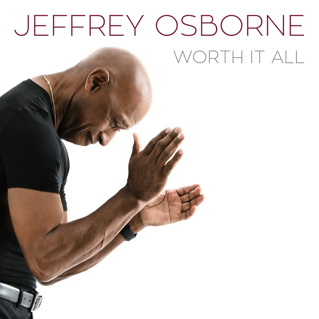 Album artwork for Worth It All by Jeffrey Osborne