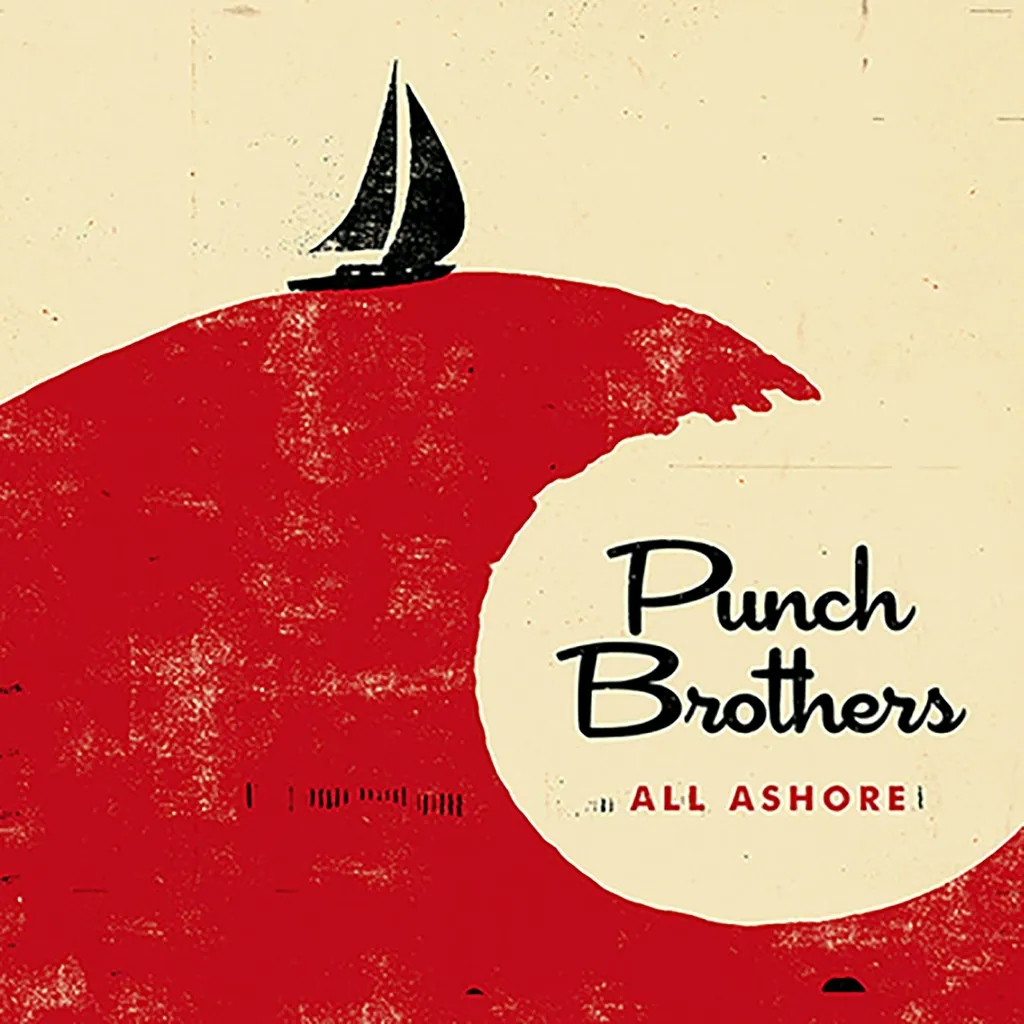 Album artwork for All Ashore by Punch Brothers