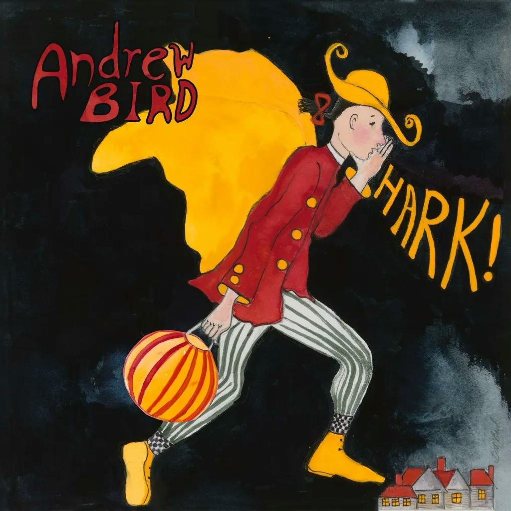 Album artwork for Hark! by Andrew Bird
