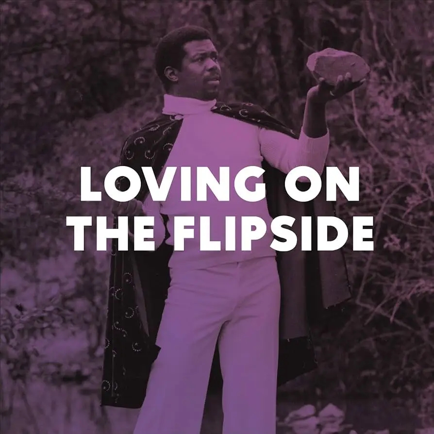 Album artwork for Loving On The Flipside (Sweet Funk And Beat-Heavy Ballads 1969-1977) by Various