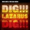 Album artwork for Dig, Lazarus, Dig!!! by Nick Cave