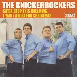 Album artwork for I've Gotta Stop This Dreamin' by The Knickerbockers