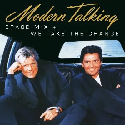 Album artwork for Space Mix / We Take the Chance by Modern Talking