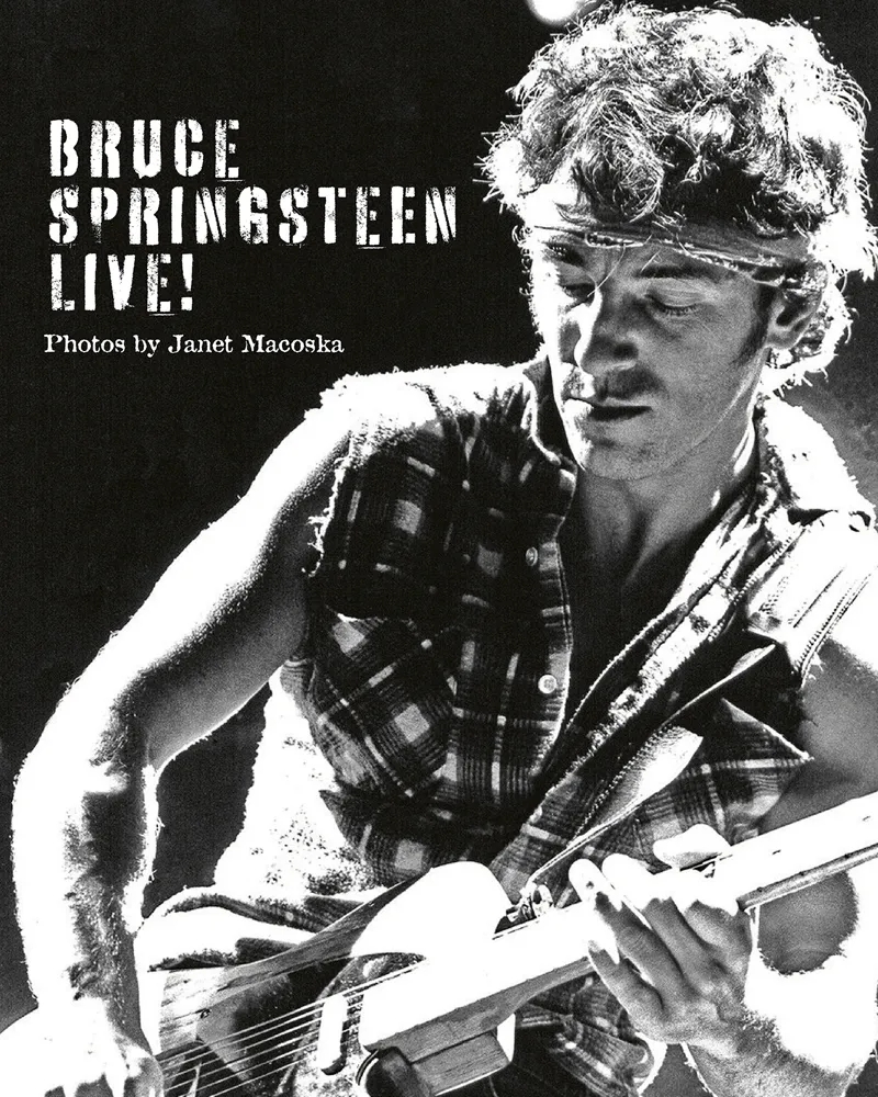 Album artwork for Bruce Springsteen Live! by Janet Macoska