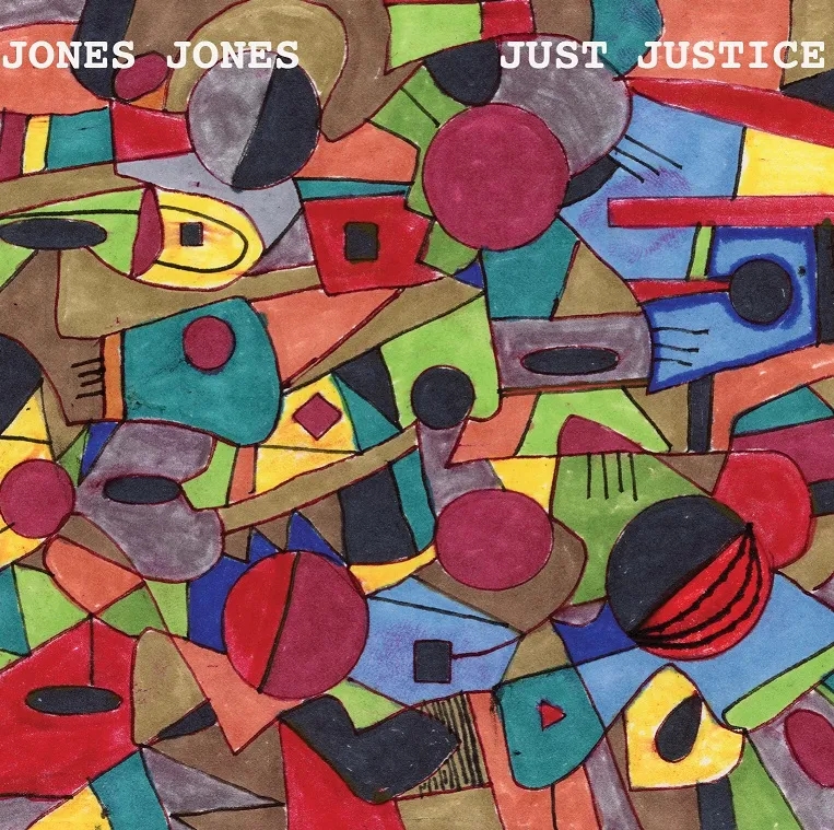 Album artwork for Just Justice by Jones Jones