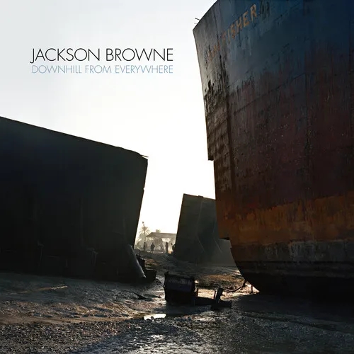 Album artwork for Downhill From Everywhere by Jackson Browne