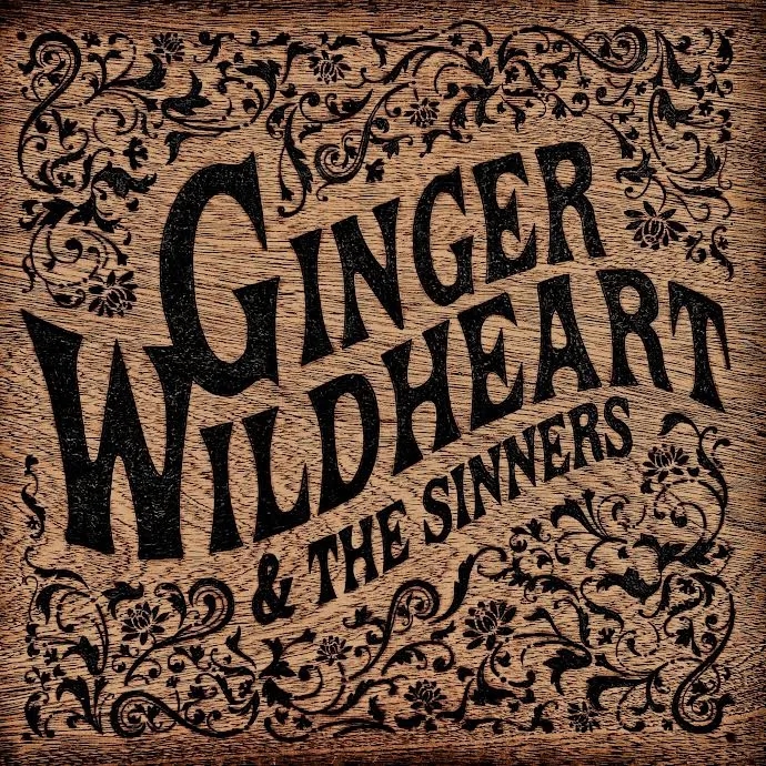 Album artwork for Ginger Wildheart and The Sinners by Ginger Wildheart and the Sinners