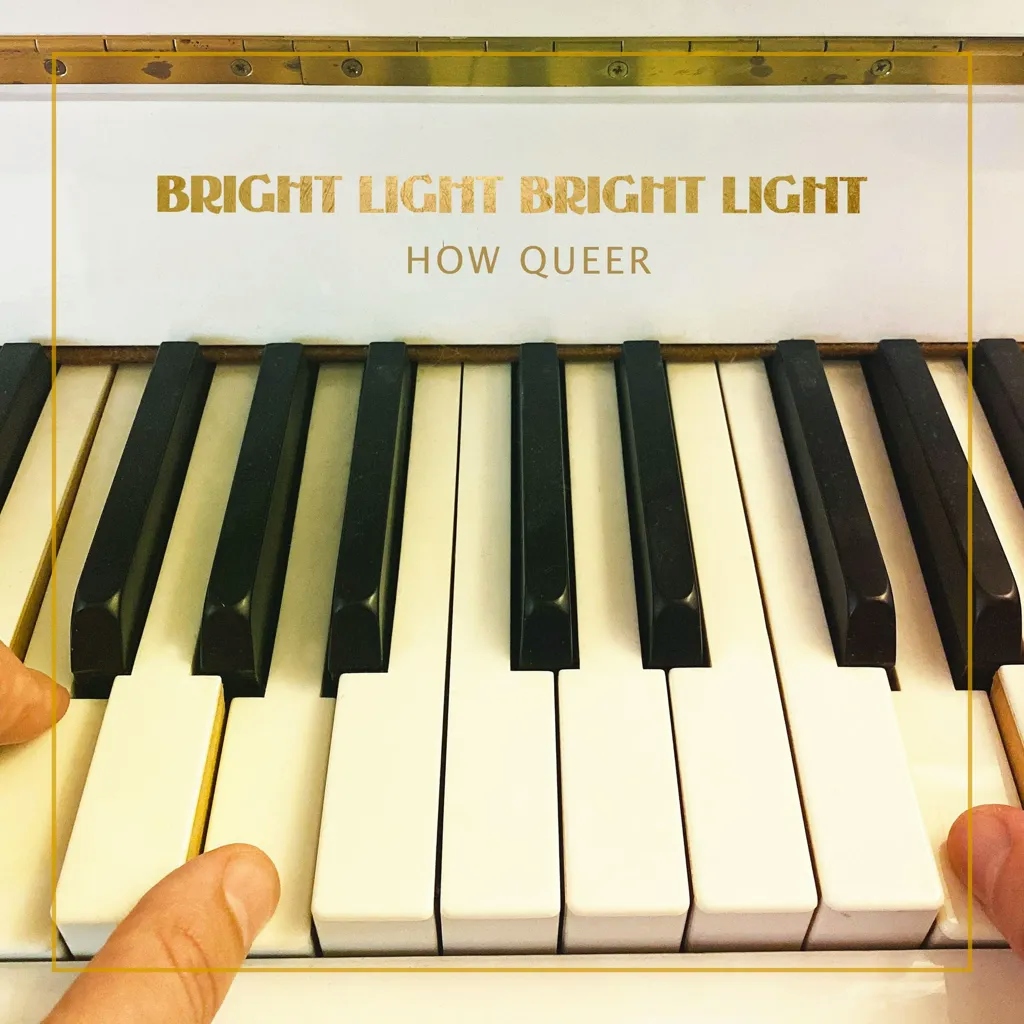 Album artwork for How Queer by Bright Light Bright Light
