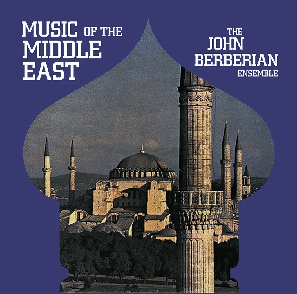 Album artwork for Music Of The Middle East by John Berberian Ensemble