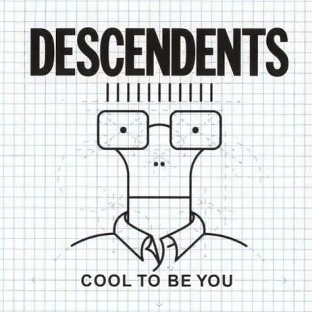 Album artwork for Cool To Be You by Descendents