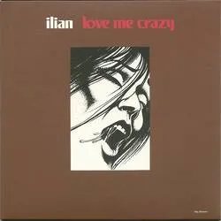 Album artwork for Love Me Crazy by Ilian