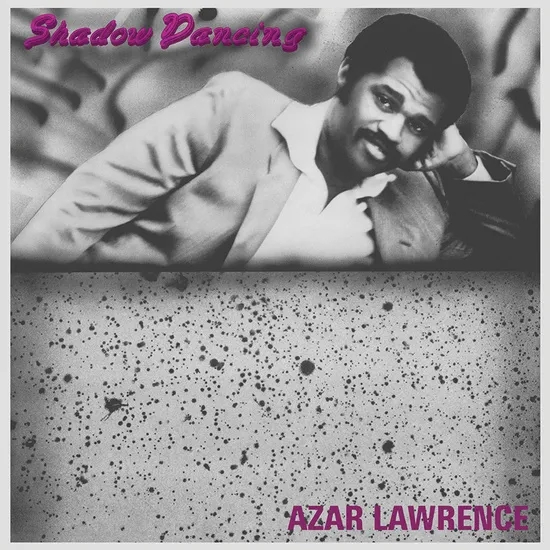 Album artwork for Shadow Dancing by Azar Lawrence