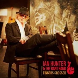 Album artwork for Fingers Crossed by Ian Hunter