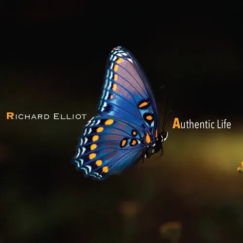 Album artwork for Authentic Life by Richard Elliot