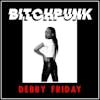 Album artwork for BITCHPUNK / DEATH DRIVE by Debby Friday