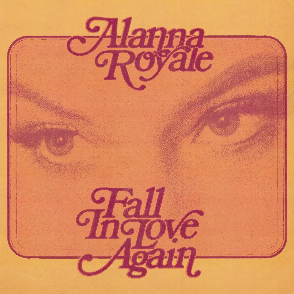 Album artwork for Fall In Love Again by Alanna Royale