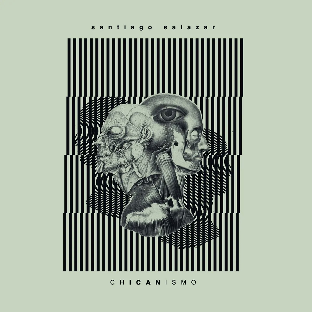Album artwork for Chicanismo by Santiago Salazar