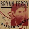 Album artwork for Bitter Sweet by Bryan Ferry