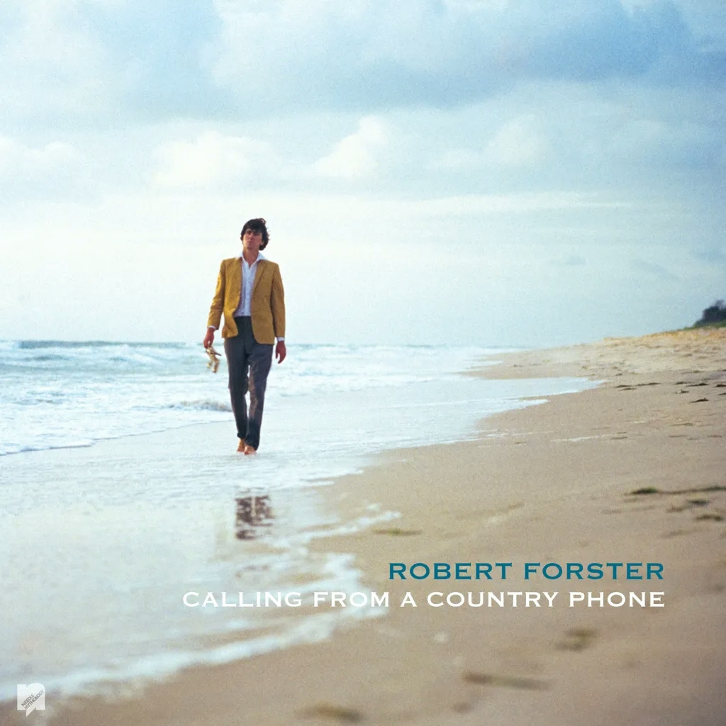 Album artwork for Calling From a Country Phone by Robert Forster
