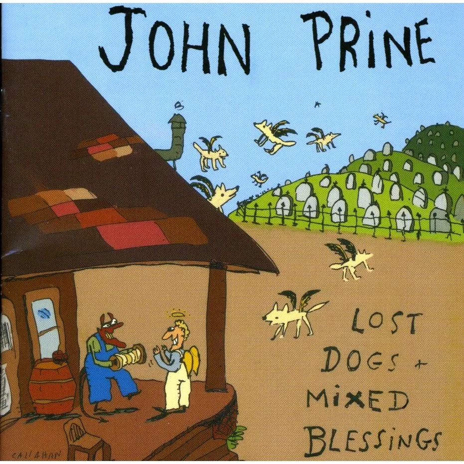 Album artwork for Lost Dogs and Mixed Blessings by John Prine