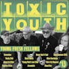 Album artwork for Toxic Youth by Young Fresh Fellows