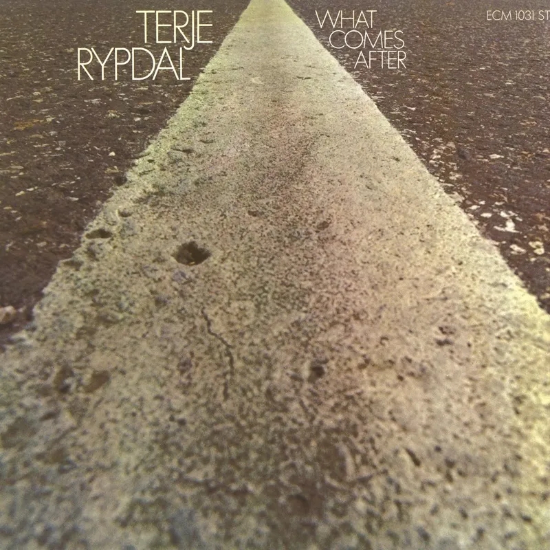 Album artwork for What Comes After by Terje Rypdal