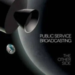 Album artwork for Album artwork for The Other Side by Public Service Broadcasting by The Other Side - Public Service Broadcasting