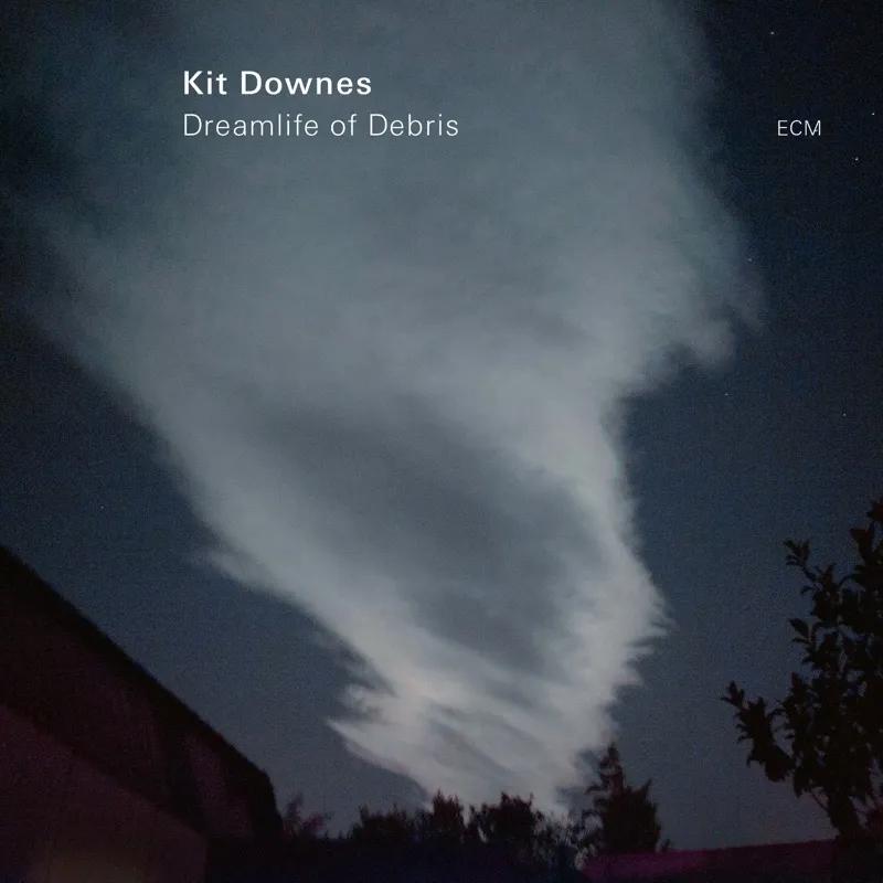 Album artwork for Dreamlife of Debris by Kit Downes