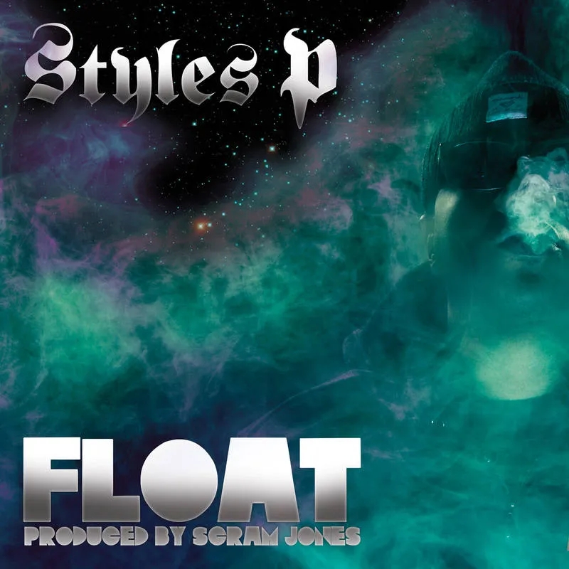 Album artwork for Album artwork for Float by Styles P by Float - Styles P