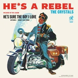 Album artwork for He's A Rebel by The Crystals