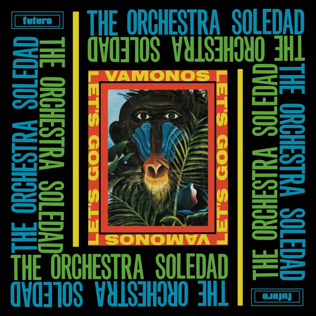 Album artwork for Vamonos / Let’s Go! by The Orchestra Soledad