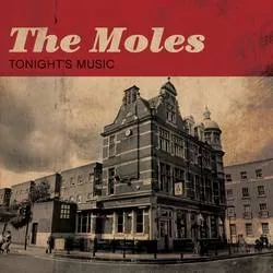 Album artwork for Tonight's Music by The Moles