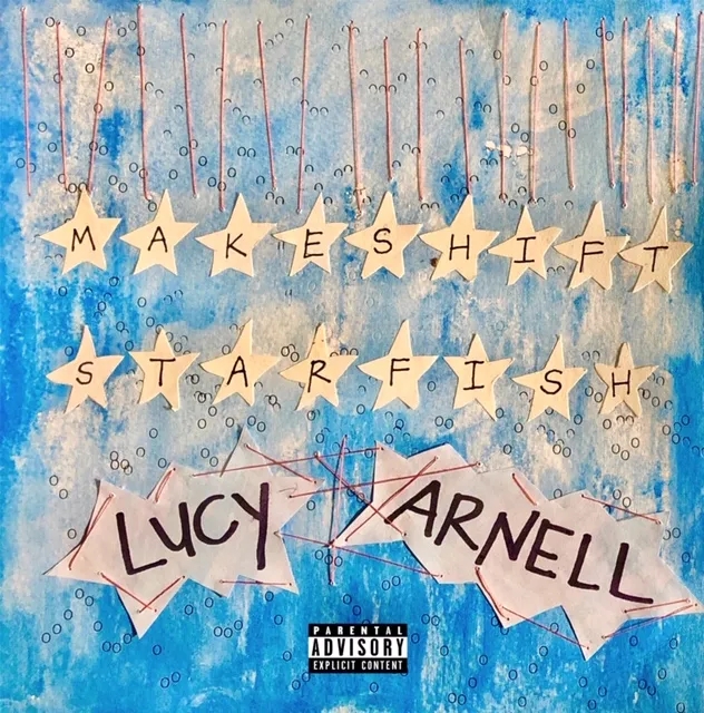 Album artwork for Makeshift Starfish by Lucy Arnell