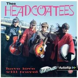 Album artwork for Have Love Will Travel by Thee Headcoatees