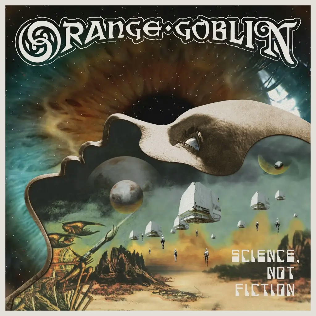 Album artwork for Science , Not Fiction by Orange Goblin
