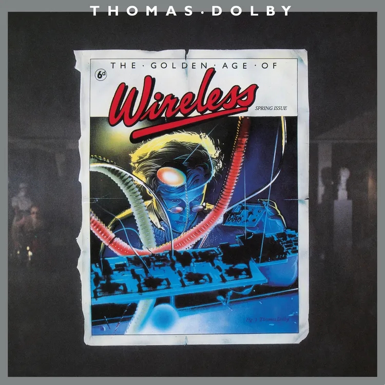 Album artwork for The Golden Age of Wireless by Thomas Dolby