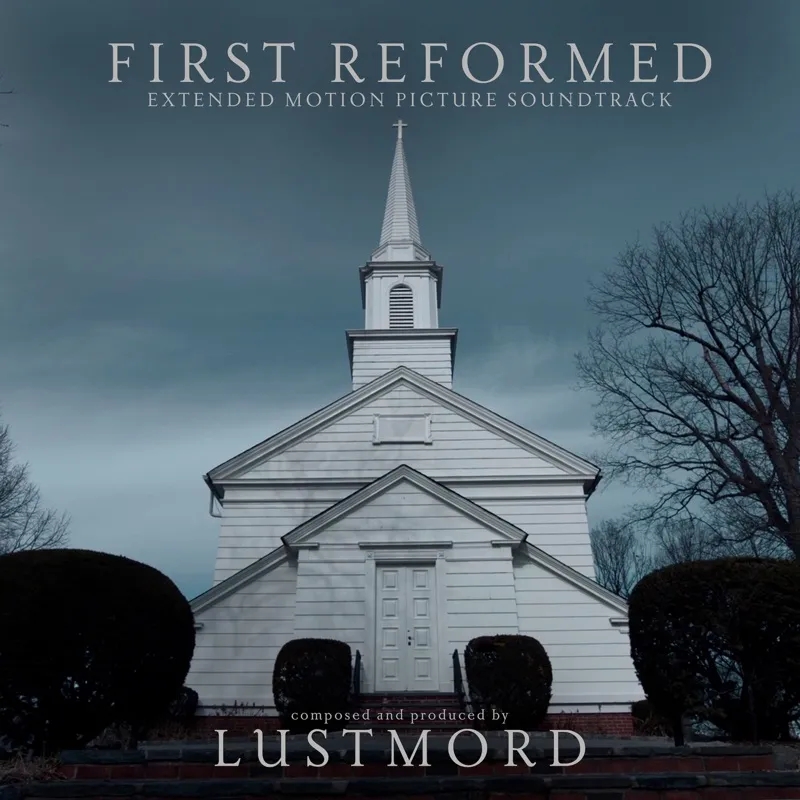 Album artwork for First Reformed by Lustmord