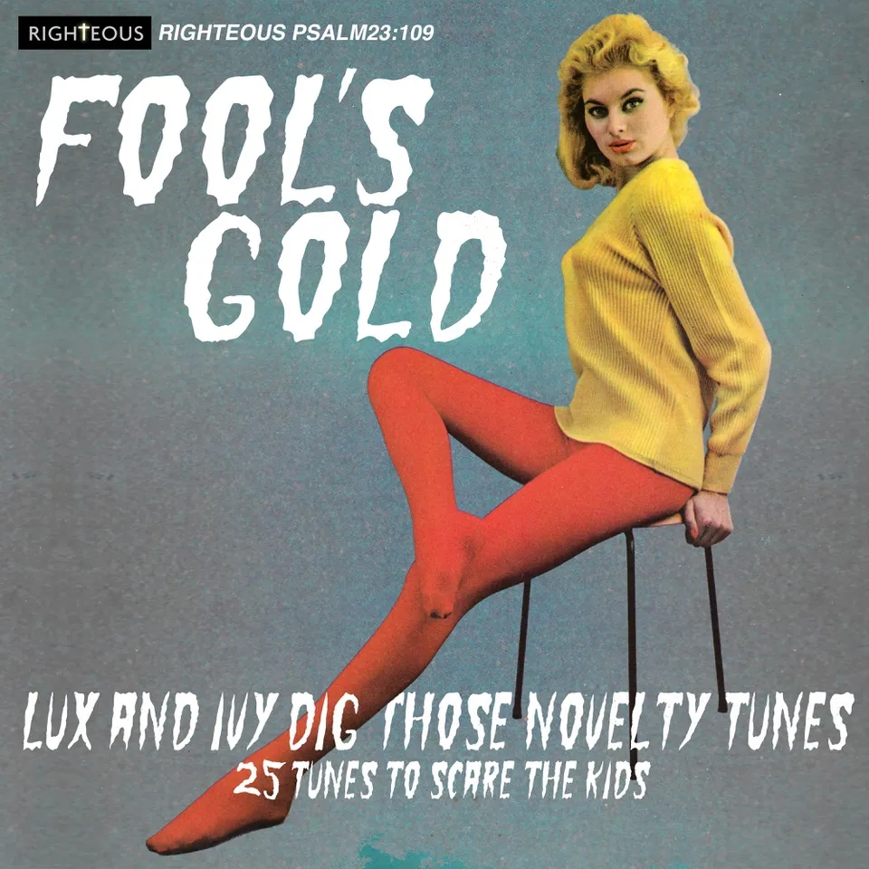 Album artwork for Fool’s Gold: Lux and Ivy Dig Those Novelty Tunes by Various
