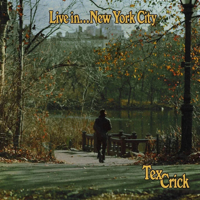 Album artwork for Live In…New York by Tex Crick