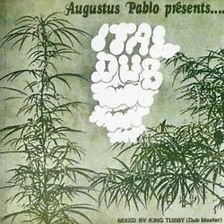 Album artwork for Ital Dub by Augustus Pablo